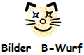 Bilder  B-Wurf